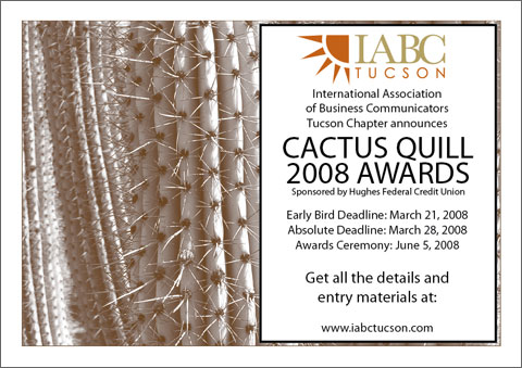 Identity Design - IABC-Tucson 2008 Cactus Quill Call for Entries postcard